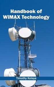Handbook of WiMAX Technology edito da ML Books International - IPS