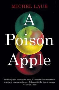 A Poison Apple di Michel Laub edito da RANDOM HOUSE UK