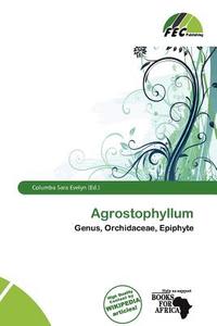 Agrostophyllum edito da Fec Publishing
