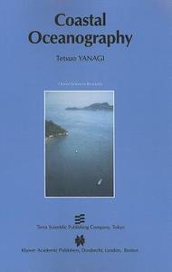 Coastal Oceanography di Tetsuo Yanagi edito da Springer Netherlands