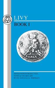 Livy: Book I di H. Gould, Livy edito da BLOOMSBURY 3PL