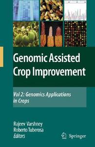 Genomics-Assisted Crop Improvement Volume 2 edito da Springer-Verlag GmbH