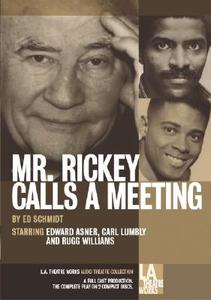 Mr. Rickey Calls a Meeting di Ed Schmidt edito da LA Theatre Works