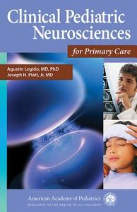 Clinical Pediatric Neurosciences For Primary Care edito da American Academy Of Pediatrics