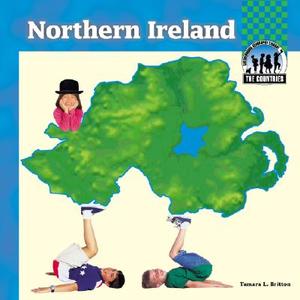 Northern Ireland di Tamara L. Britton edito da Checkerboard Books