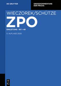 Zivilprozessordnung und Nebengesetze. Einleitung §§; 1-49 di ROLF A SCH TZE SMID edito da Gruyter, Walter de GmbH