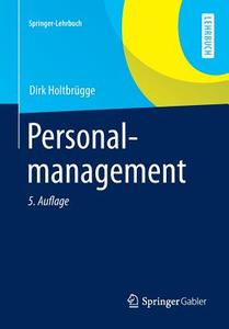 Personalmanagement di Dirk Holtbr Gge edito da Springer-verlag Berlin And Heidelberg Gmbh & Co. Kg