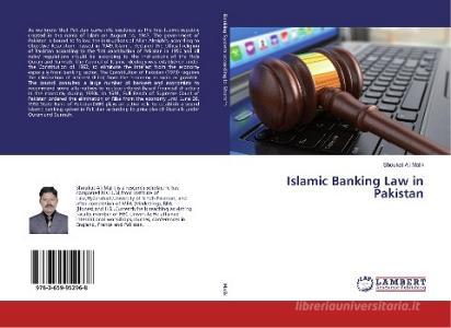 Islamic Banking Law in Pakistan di Shoukat Ali Malik edito da LAP Lambert Academic Publishing