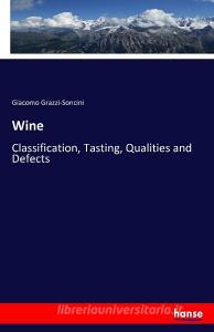 Wine di Giacomo Grazzi-Soncini edito da hansebooks