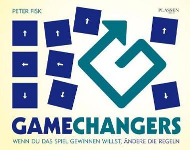Gamechangers di Peter Fisk edito da Plassen Verlag