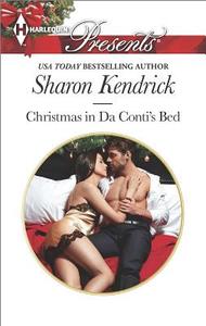 Christmas in Da Conti's Bed di Sharon Kendrick edito da Harlequin