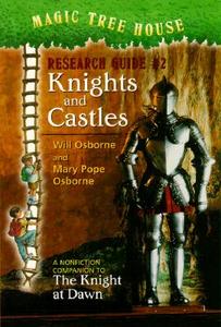 Magic Tree House Fact Tracker #2 Knights And Castles di Mary Pope Osborne, Will Osborne edito da Random House USA Inc