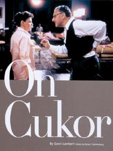 On Cukor di Gavin Lambert edito da Rizzoli International Publications