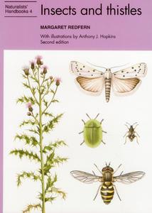 Redfern, M: Insects and thistles di Margaret Redfern edito da Pelagic Publishing