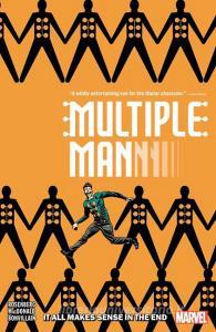 Multiple Man: It All Makes Sense In The End di Matthew Rosenberg edito da Marvel Comics