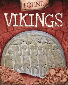 Found!: Vikings di Moira Butterfield edito da Hachette Children's Group