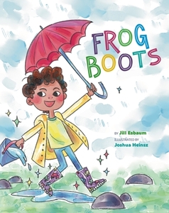 Frog Boots di Jill Esbaum edito da STERLING CHILDRENS BOOKS