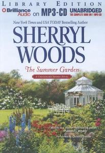 The Summer Garden di Sherryl Woods edito da Brilliance Audio