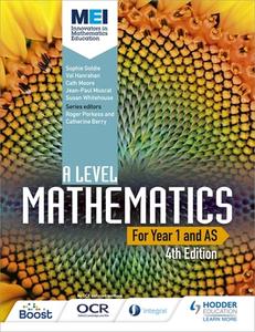 MEI A Level Mathematics Year 1 (AS) di Sophie Goldie, Val Hanrahan, Jean-Paul Muscat, Susan Whitehouse edito da Hodder Education Group