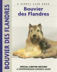 Bouvier Des Flandres di Robert Pollet edito da Kennel Club Books