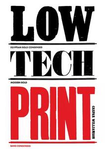 Low-Tech Print di Caspar Williamson edito da Laurence King Verlag GmbH