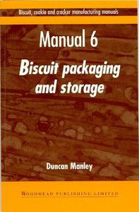 Manley, D: BISCUIT COOKIE & CRACKER MANUF di Duncan Manley edito da WOODHEAD PUB