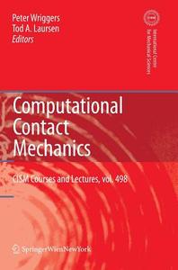 Computational Contact Mechanics edito da Springer-Verlag KG