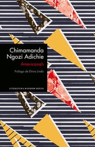 Americanah (Edición Especial Limitada) (Spanish Edition) di Chimamanda Ngozi Adichie edito da LITERATURA RANDOM HOUSE