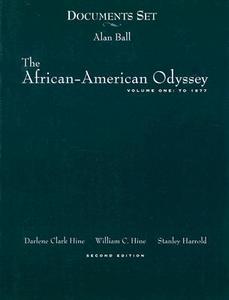 The African-american Odyssey To 1877 di William C. Hine, Darlene Clark Hine, Stanley Harrold edito da Pearson Education (us)