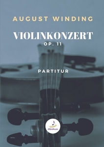 Violinkonzert Op. 11 Partitur di August Winding edito da Lulu.com