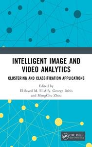 Intelligent Video Analytics edito da Taylor & Francis Ltd