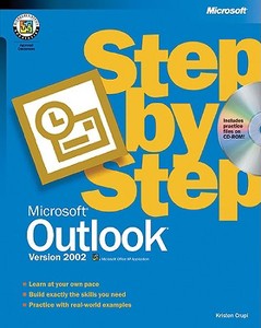 Microsoft Outlook Version 2002 Step By Step di Microsoft Corporation, Kristen Crupi edito da Microsoft Press,u.s.