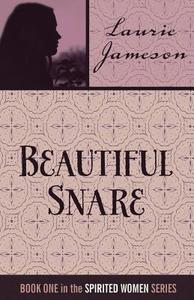 Beautiful Snare di Laurie Jameson edito da Seven Oaks Publishing