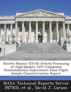 Shuttle Mission Sts-50 di David J Larson edito da Bibliogov