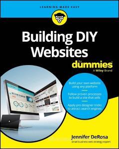 Web Building For Non-Designers For Dummies di Jennifer DeRosa edito da FOR DUMMIES
