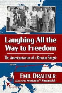 Laughing All the Way to Freedom di Emil Draitser edito da McFarland and Company, Inc.