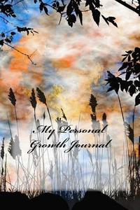 My Personal Growth Journal di Wild Pages Press edito da Createspace Independent Publishing Platform