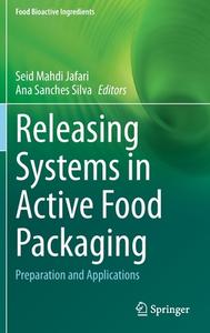 Releasing Systems In Active Food Packaging edito da Springer Nature Switzerland AG