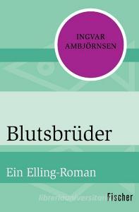 Blutsbrüder di Ingvar Ambjörnsen edito da FISCHER, S.