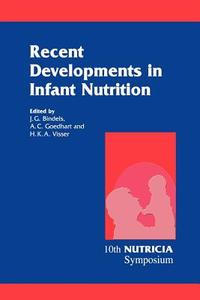 Recent Developments in Infant Nutrition edito da Springer Netherlands