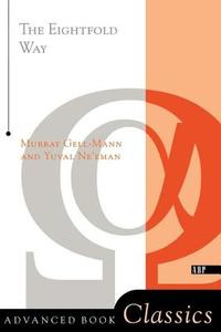 The Eightfold Way di Murray Gell-Mann edito da Taylor & Francis Inc