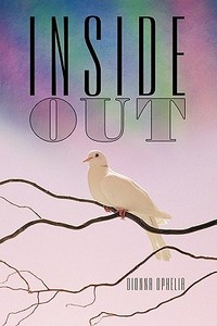 Inside Out di Dionna Ophelia edito da AUTHORHOUSE