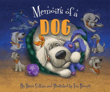Memoirs of a Dog di Devin Scillian edito da Sleeping Bear Press