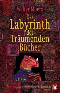 Das Labyrinth der Träumenden Bücher di Walter Moers edito da Penguin TB Verlag