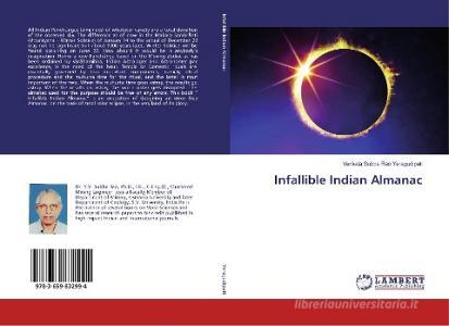 Infallible Indian Almanac di Venkata Subba Rao Yeragudipati edito da LAP Lambert Academic Publishing