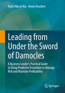 Leading from Under the Sword of Damocles di Nabil Abu El Ata, Annie Drucbert edito da Springer-Verlag GmbH