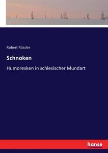 Schnoken di Robert Rössler edito da hansebooks