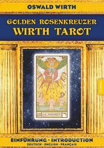 Golden Rosenkreuzer Wirth Tarot di Oswald Wirth edito da Aurinia Verlag