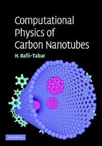 Computational Physics of Carbon Nanotubes di Hashem Rafii-Tabar edito da Cambridge University Press