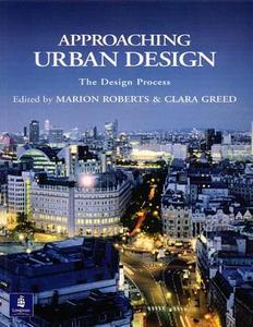 Approaching Urban Design di Marion Roberts edito da Pearson Education